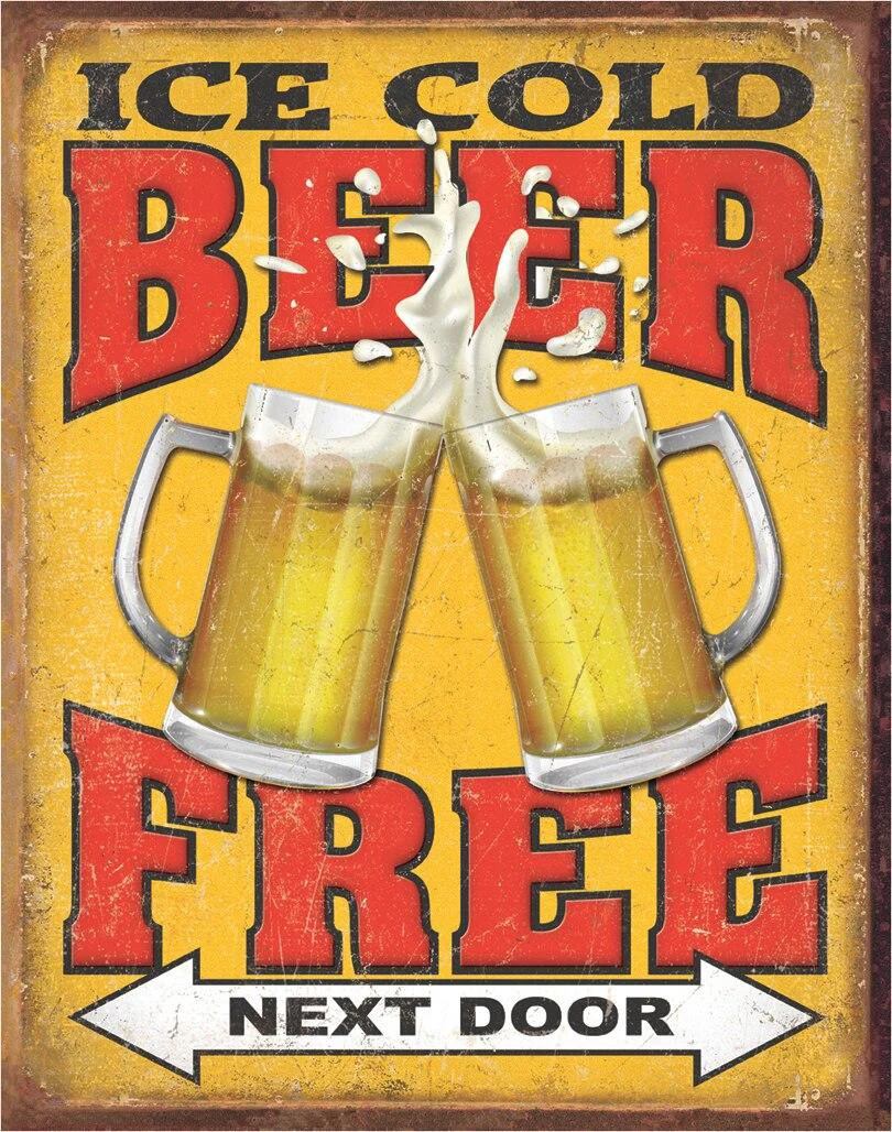 Free Beer Next Door - 12.5in x 16in Metal Sign