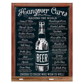 Hangover Cures Metal Sign