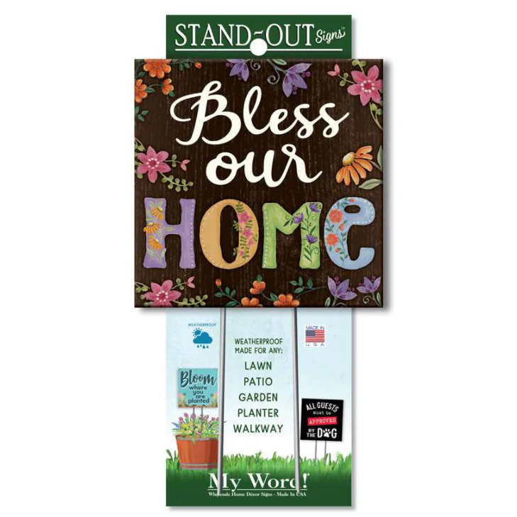 My Word! Stand Out Sign - Bless our Home