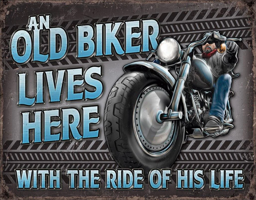 Old Biker - Ride - 12.5in x 16in Metal Sign