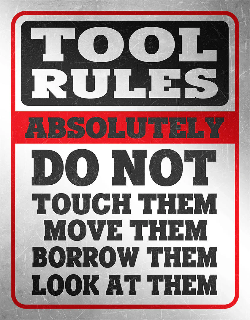 Tool Rules White - 12.5in x 16in Metal Sign